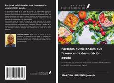 Borítókép a  Factores nutricionales que favorecen la desnutrición aguda - hoz