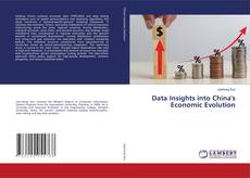 Bookcover of Data Insights into China's Economic Evolution