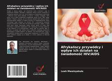 Capa do livro de Afrykańscy przywódcy i wpływ ich działań na świadomość HIV/AIDS 