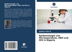 Couverture de Epidemiologie von Microsporidium, HBV und HIV in Nigeria