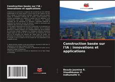 Construction basée sur l'IA : innovations et applications kitap kapağı