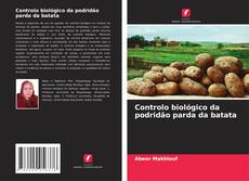 Controlo biológico da podridão parda da batata kitap kapağı