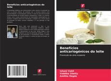 Benefícios anticariogénicos do leite的封面