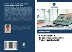Couverture de Shahnameh: KI, Blockchain und echte Token-Wirtschaft