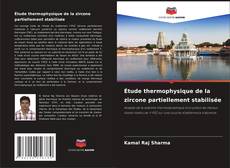 Portada del libro de Étude thermophysique de la zircone partiellement stabilisée
