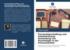 Обложка Personalbeschaffung und Arbeitshaltung: Anwendung von Psychologie in der Personalarbeit