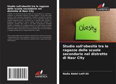Buchcover von Studio sull'obesità tra le ragazze delle scuole secondarie nel distretto di Nasr City