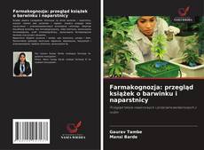 Capa do livro de Farmakognozja: przegląd książek o barwinku i naparstnicy 