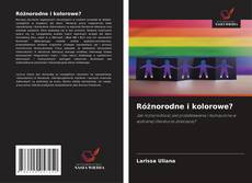 Różnorodne i kolorowe? kitap kapağı