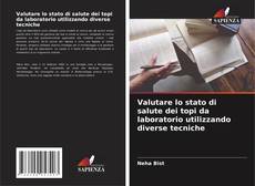 Portada del libro de Valutare lo stato di salute dei topi da laboratorio utilizzando diverse tecniche
