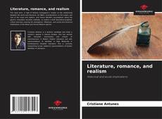 Literature, romance, and realism的封面