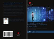 Copertina di Innovative digital technologies in dental prosthetics