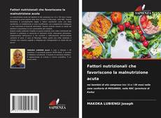 Buchcover von Fattori nutrizionali che favoriscono la malnutrizione acuta