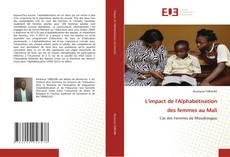 Couverture de L'impact de l'Alphabétisation des femmes au Mali