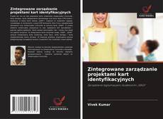 Buchcover von Zintegrowane zarządzanie projektami kart identyfikacyjnych