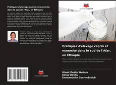 Copertina di Pratiques d'élevage caprin et mammite dans le sud de l'Afar, en Éthiopie