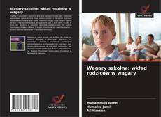 Capa do livro de Wagary szkolne: wkład rodziców w wagary 