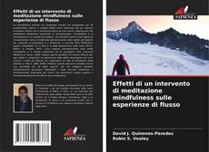 Buchcover von Effetti di un intervento di meditazione mindfulness sulle esperienze di flusso