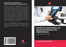 Capa do livro de Factores associados ao desenvolvimento da hipertensão 