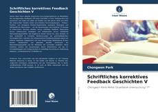 Borítókép a  Schriftliches korrektives Feedback Geschichten V - hoz