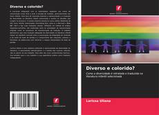 Capa do livro de Diverso e colorido? 