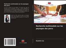 Bookcover of Recherche multimodale sur les paysages des parcs