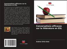 Copertina di Conversations efficaces sur la littérature en ESL