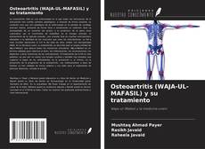 Bookcover of Osteoartritis (WAJA-UL-MAFASIL) y su tratamiento