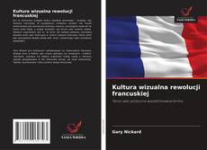 Capa do livro de Kultura wizualna rewolucji francuskiej 