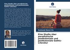 Portada del libro de Eine Studie über parodistische postkoloniale und postkoloniale Gothic-Literatur
