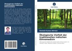 Обложка Ökologische Vielfalt der traditionellen indischen Ethnomedizin