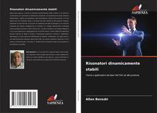Couverture de Risonatori dinamicamente stabili