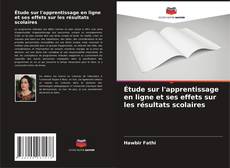 Bookcover of Étude sur l'apprentissage en ligne et ses effets sur les résultats scolaires