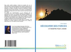 Bookcover of DÉCOUVRIR SES FORCES