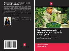Capa do livro de Farmacognosia: Livro sobre Vinca e Digitalis Visão geral 