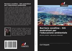 Barriere coralline – Siti australiani per l'educazione ambientale kitap kapağı