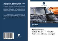 Capa do livro de Fortschrittliche selbstschmierende Filme für Hochtemperaturanwendungen 