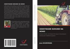 Bookcover of ODKRYWANIE BURUNDI NA NOWO