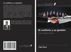 Bookcover of El conflicto y su gestión