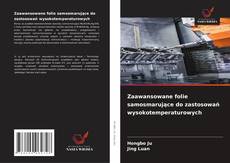 Portada del libro de Zaawansowane folie samosmarujące do zastosowań wysokotemperaturowych