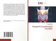 Copertina di Tabagisme et pathologies laryngées