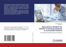 Bookcover of Data-Driven Models for COVID-19 Severity Analysis in Comorbid Patients