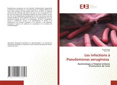 Copertina di Les infections à Pseudomonas aeruginosa