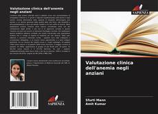Valutazione clinica dell'anemia negli anziani kitap kapağı