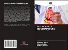 Capa do livro de SCELLEMENTS BIOCÉRAMIQUES 