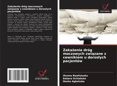 Portada del libro de Zakażenia dróg moczowych związane z cewnikiem u dorosłych pacjentów