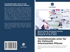 Buchcover von Toxizitätsstudie einer für die Viehzucht interessanten Pflanze