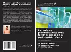 Portada del libro de Marcadores proinflamatorios como factor de riesgo en la periodontitis crónica