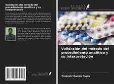 Couverture de Validación del método del procedimiento analítico y su interpretación