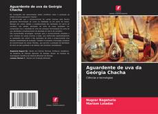 Обложка Aguardente de uva da Geórgia Chacha